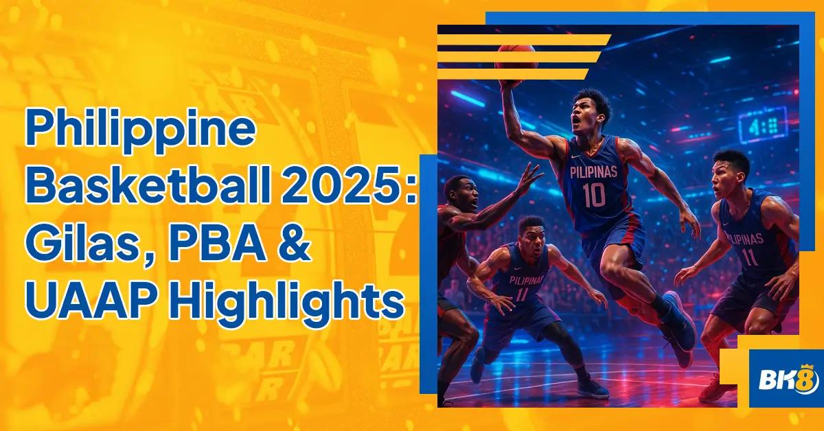 Gilas, PBA, and UAAP Highlights 2025